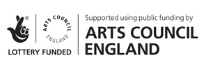 Lottery Funded - Supported using public funding by Arts Council England